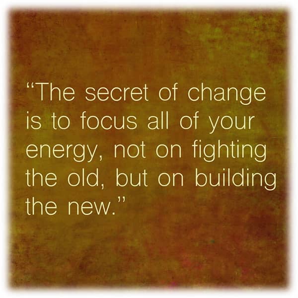 Quote about the secret of change as you start your transformation after divorce